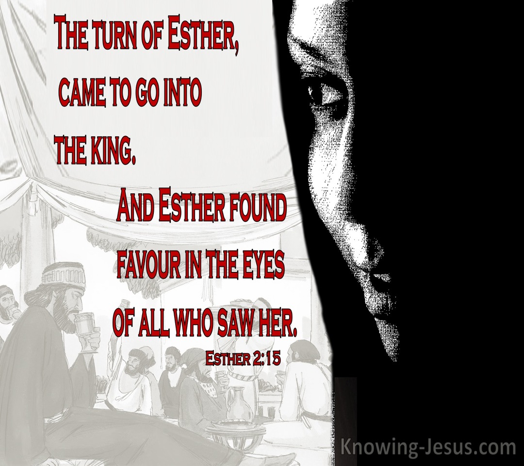 Esther 2:15 Esther Found Favor In The Eyes Of All Who Saw Her (red)
